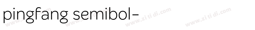 pingfang semibol字体转换